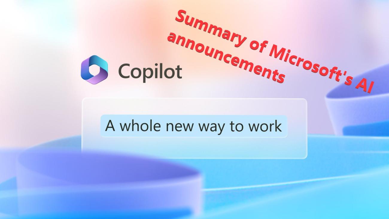 Summary of Microsoft's AI announcements Copilot and GPT Dynamics